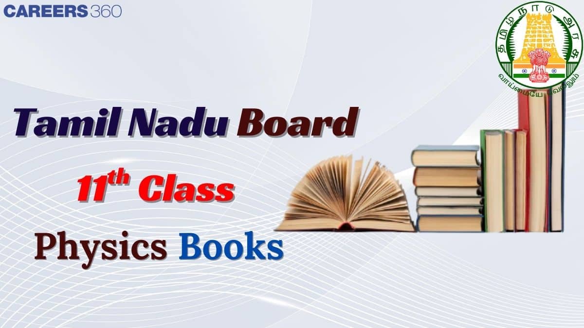 Tamil Nadu Board Class 11th Physics Books - Download PDF Free Online
